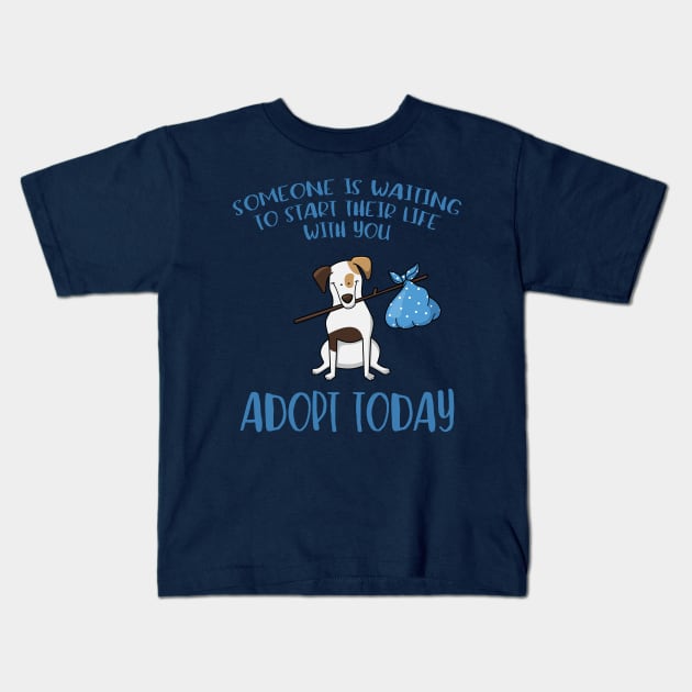 Someone Is Waiting ... Adopt a Dog Today Kids T-Shirt by XanderWitch Creative